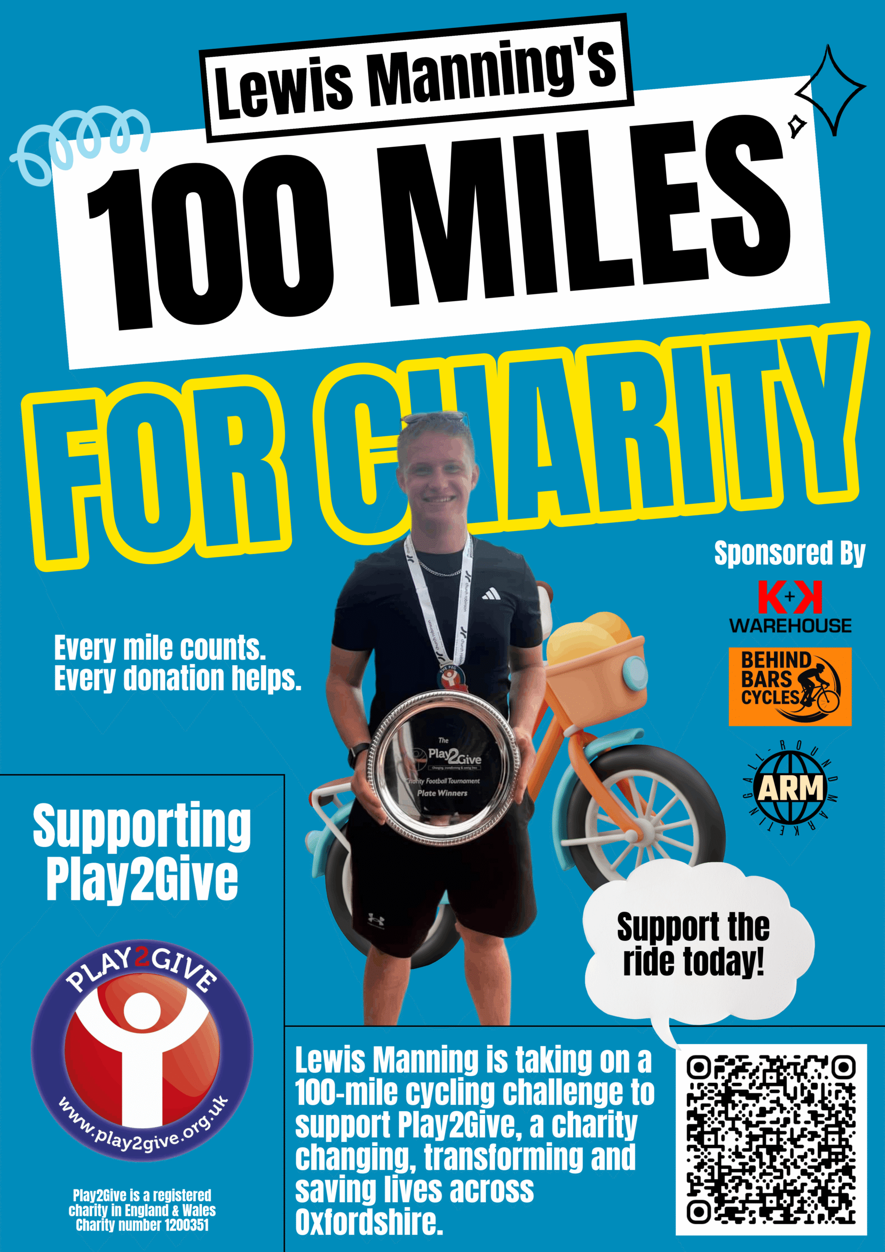 Lewis Manning 100 miles for charity cycling poster created for Play2Give by All-Round Marketing Ltd